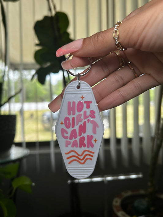 “Hot Girls Can’t Park” Keychain