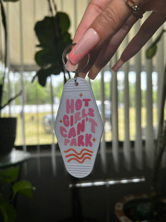 “Hot Girls Can’t Park” Keychain