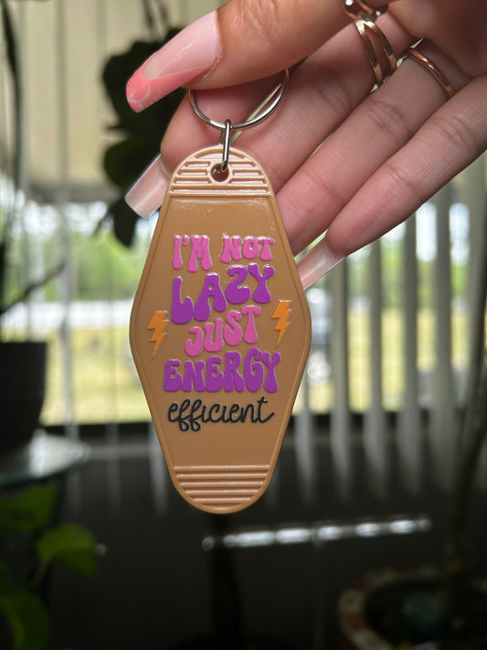 “I’m Not Lazy” Keychain