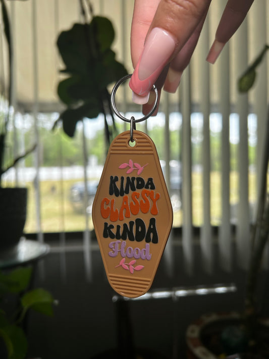 “Kinda Classy” Keychain