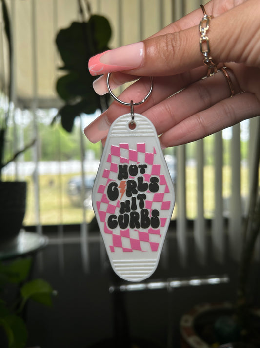 “Hot Girls Hit Curbs” Keychain